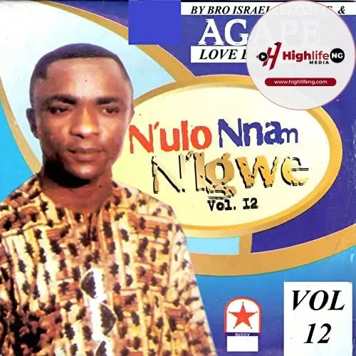 Bro. Israel Anyanele - Obi Utom Bu