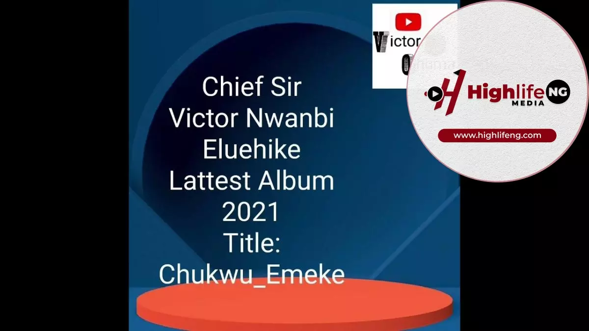 Chief Victor Nwanbi - Chukwu Emeke
