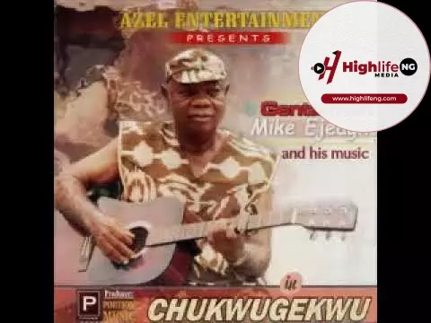 Mike Ejeagha – Chukwugekwu