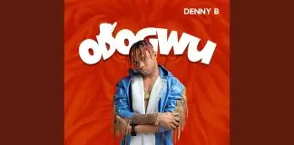 DennyB – Odogwu