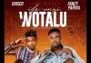 Achuba Chisco ft. Fanzy Papaya - Ife Anyi Wotalu