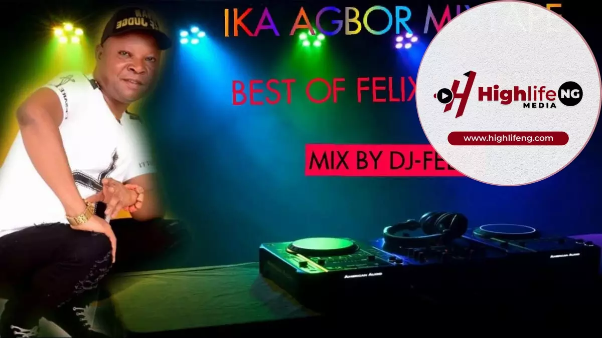 Best of Felix Ugbekile Ika Agbor DJ Mix & Songs Mixtape