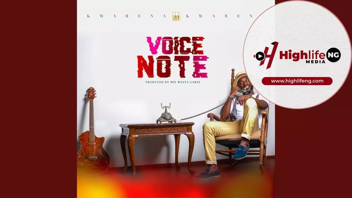 Kwabena Kwabena - Voice Note