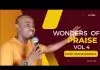 Evang. Nnamdi Ewenighi - Wonders Of Praise (Vol. 4)