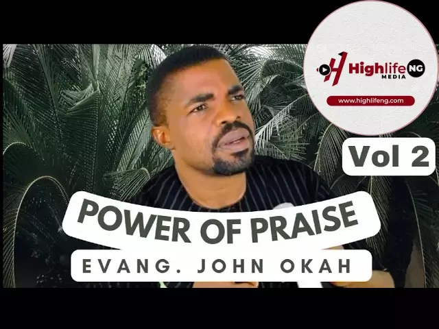 Evang. John Okah - Power Of Praise (Vol. 2)