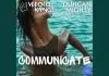Veecko Kyngz ft. Duncan Mighty – Communicate