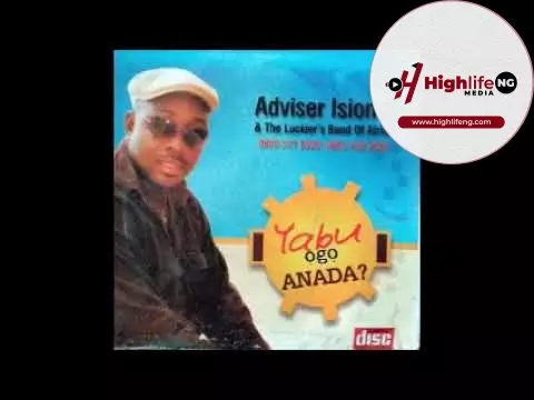 Adviser Isioma - Yabu Ogo Anada
