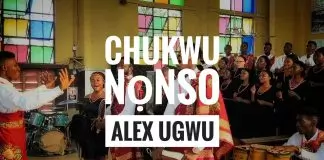 Alex Ugwu - Chukwu Nọnso