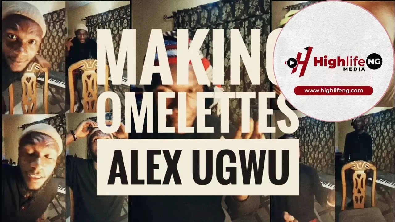 Alex Ugwu - Making Omelettes