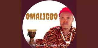 Chief Michael Udegbi – Ozor No Time Na Olo