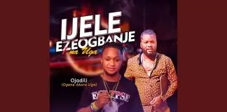 Oja Adili Igbo - Ijele Ezeogbanje 1 na Uga