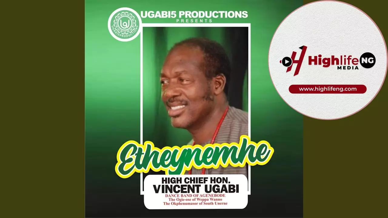 Chief Vincent Ugabi - Eihenyemhe Ethenyemekha