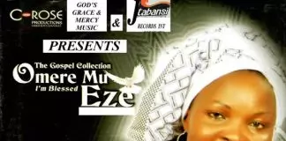 Sis. Rosemary Chukwu - Omere Mu Eze (I'm Blessed)