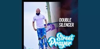Double Silencer - Street Prayer