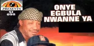 Dr. Sir Warrior - Onye Egbula Nwanne Ya