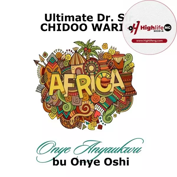 Ultimate Dr Sir Chidoo Warrior - Chidoo Ayoola