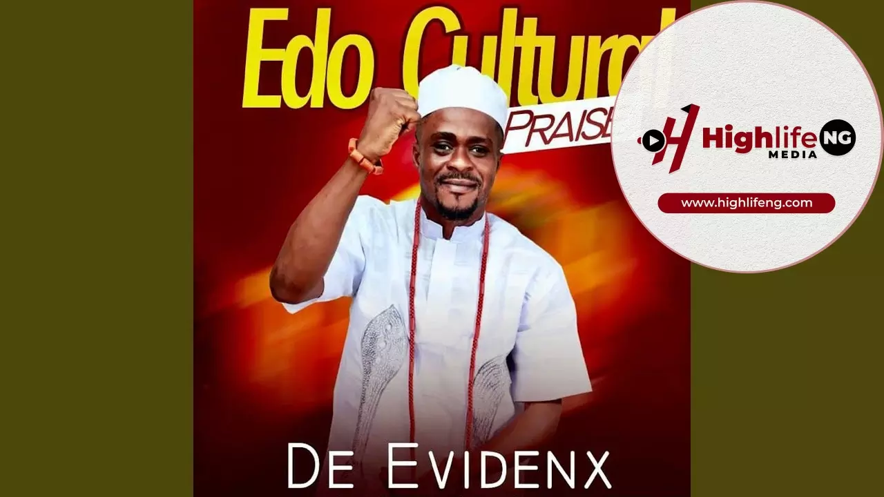 De Evidenx - Edo Cultural Praise