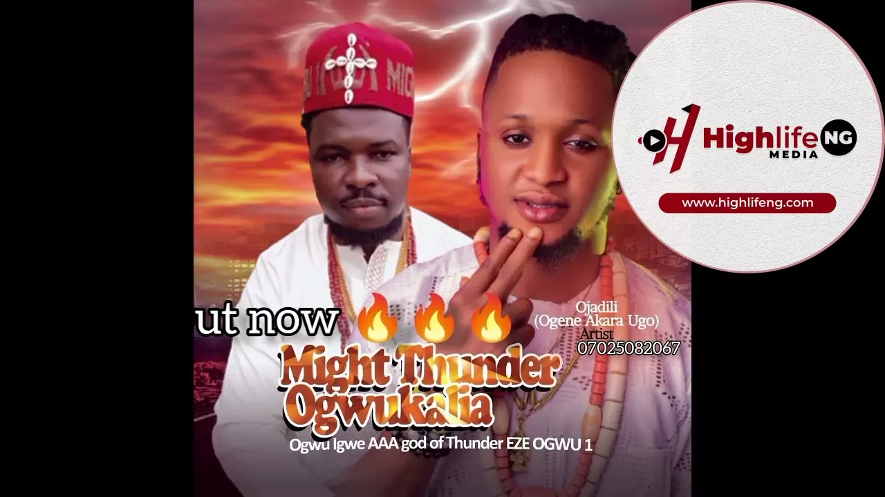 Oja Adili Igbo – Might God Of Thunder