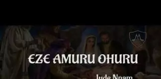 Sir Jude Nnam - Eze Amuru Ohuru (Igbo Christmas  Song)