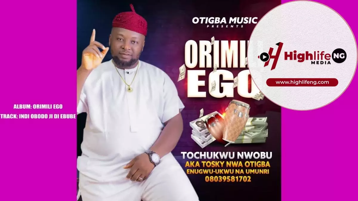 Tosky Nwa Otigba - Ndi Obodo Ji Di Ebube