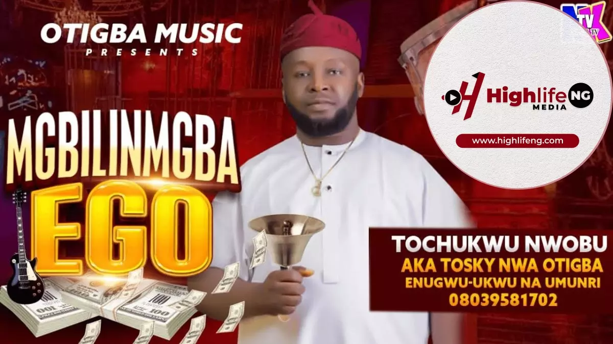 Tosky Nwa Otigba - Mgbilimgba Ego