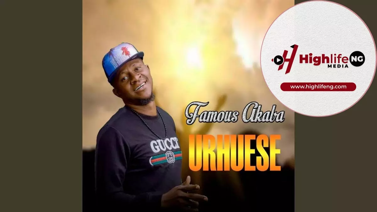 Famous Akaba - Urhuese