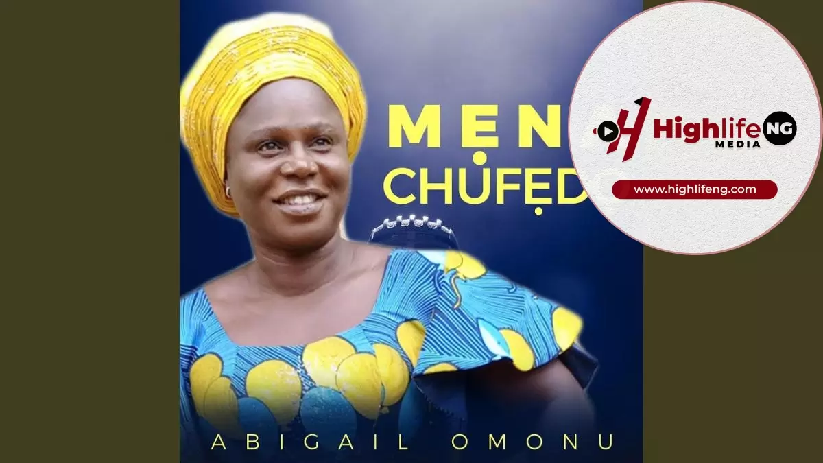 Abigail Omonu - Mena Chufedo