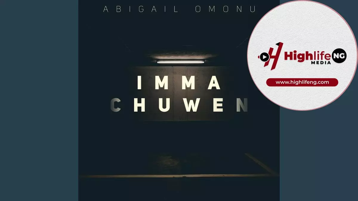 Abigail Omonu - Immachuwen