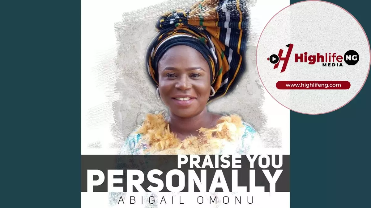Abigail Omonu - Praise You Personally