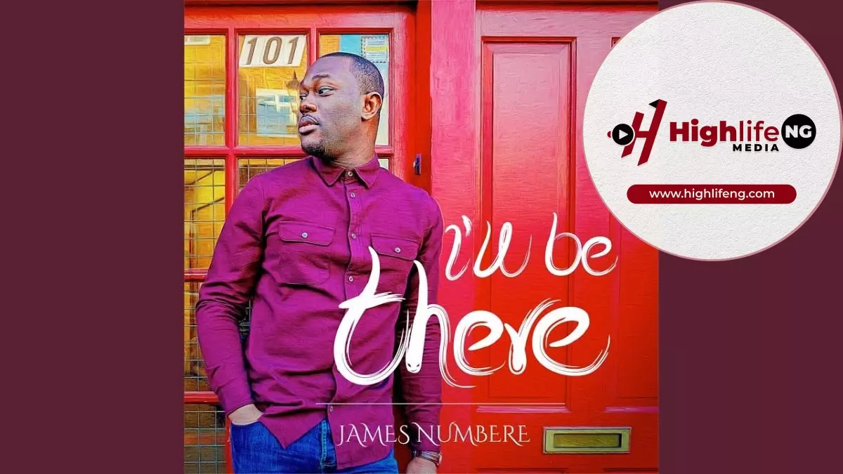 James Numbere - I'll Be There