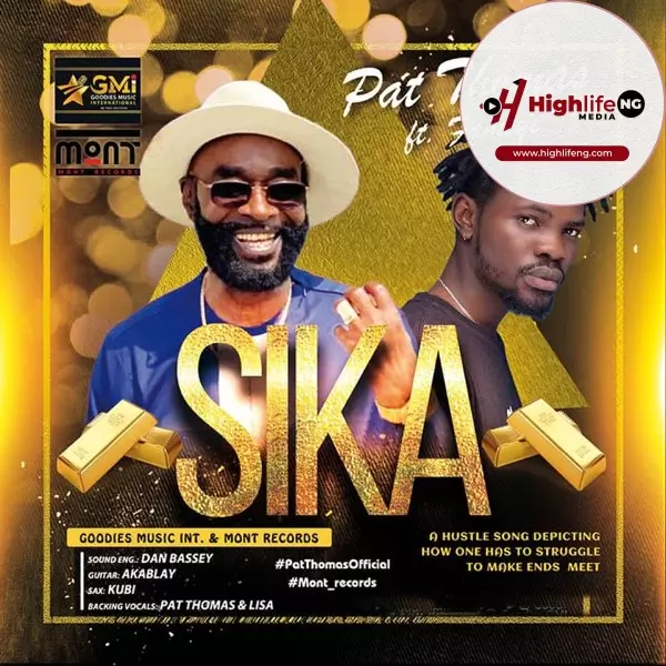 Pat Thomas ft. Fameye - Sika