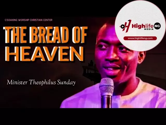 Theophilus Sunday - The Bread Of Heaven | Tongues | Chants