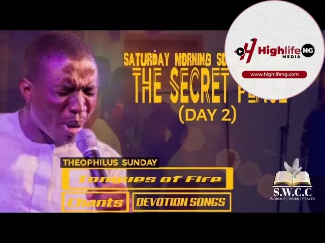 Theophilus Sunday - The Secret Place | Tongues Of Fire