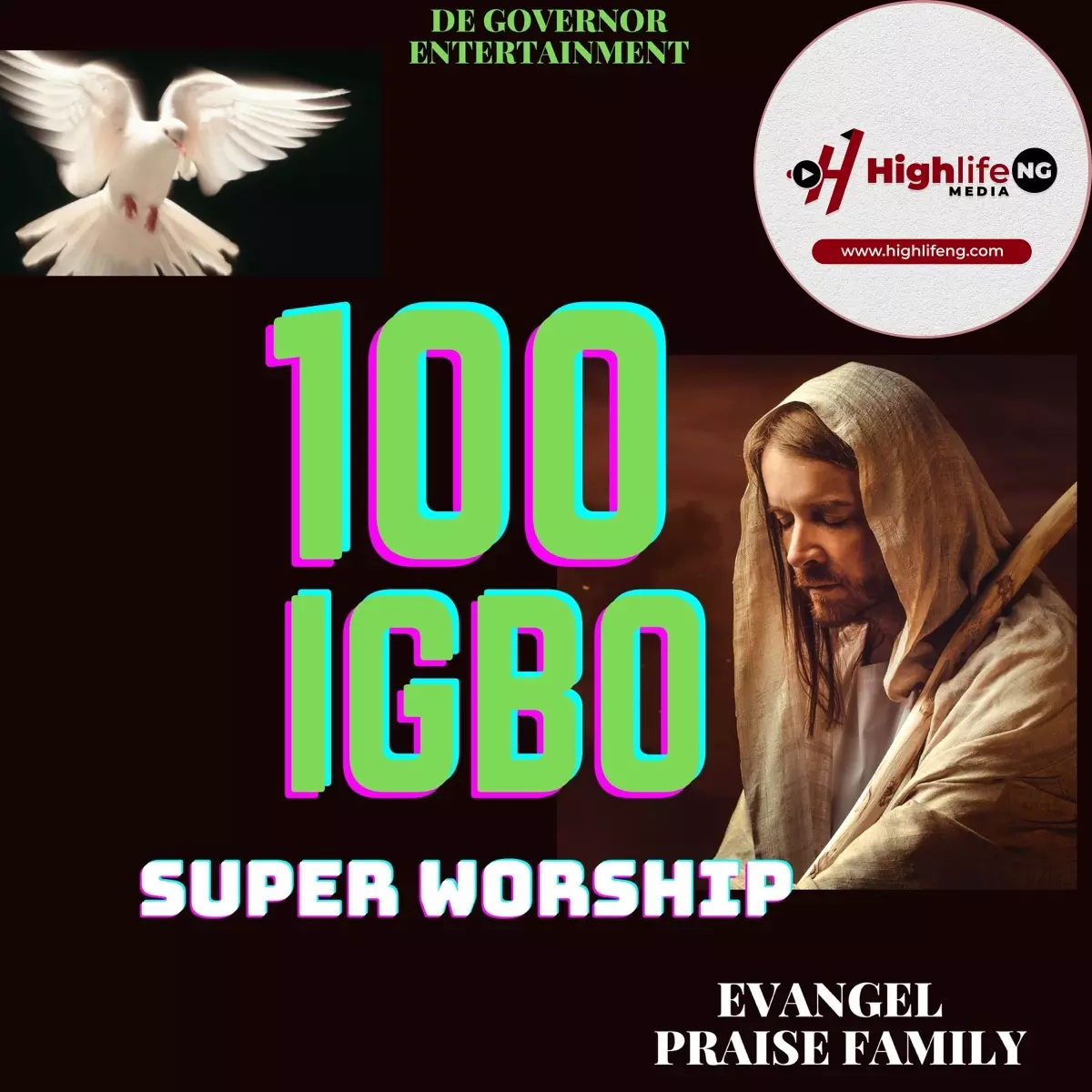 Evangel Praise Family - 100 Igbo Super Worship