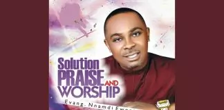 Evang. Nnamdi Ewenighi – Salvation Praise & Worship