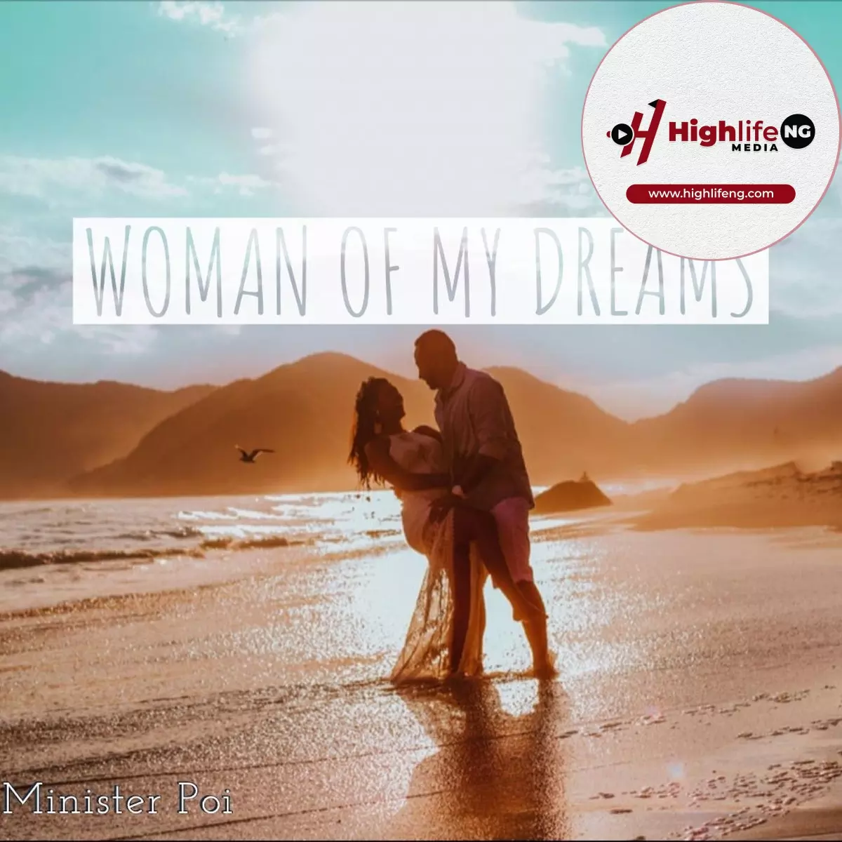 Minister Poi - Woman Of My Dreams