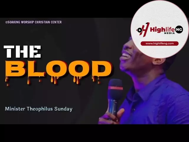 Theophilus Sunday - The Blood | Chants | Worship | Tongues