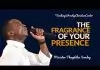 Theophilus Sunday - The Fragrance Of Your Presence | Soaking Chants