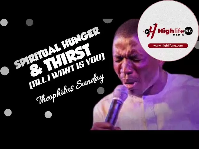 Theophilus Sunday - I Hunger And Thirst For You