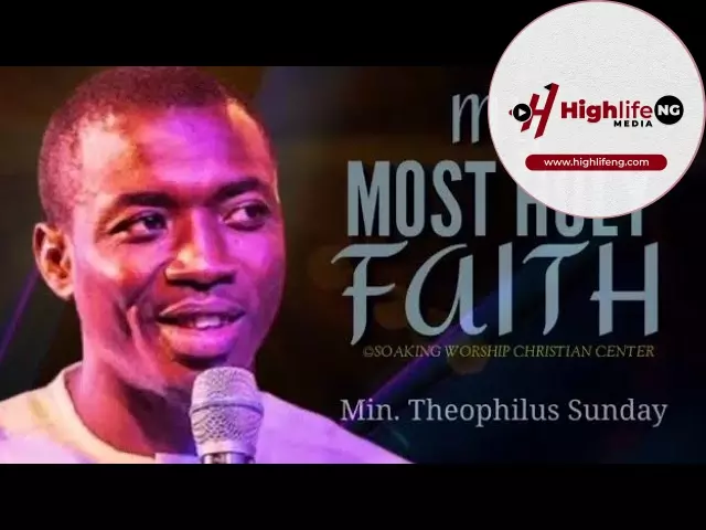 Theophilus Sunday - My Most Holy Faith
