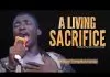 Theophilus Sunday - A Living Sacrifice | Soaking Worship