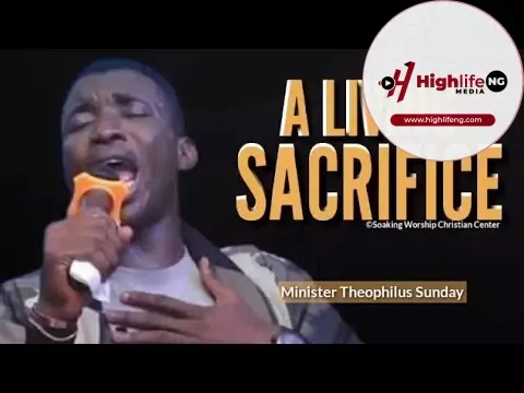 Theophilus Sunday - A Living Sacrifice | Soaking Worship