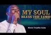 Theophilus Sunday - My Soul Bless The Lord | Soaking Worship