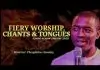 Theophilus Sunday - Fiery Worship | Chants And Tongues