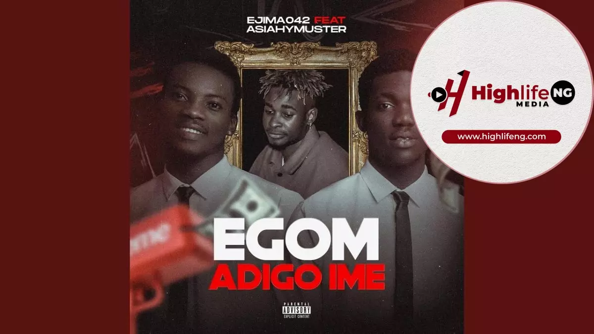 Ejima042 ft. Asiahypmuster - Egom Adigo Ime