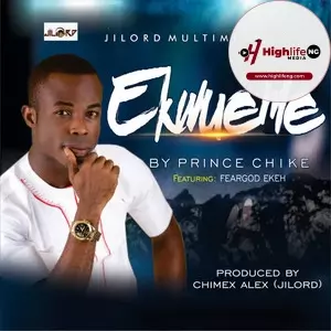 Prince Chike - Ekwueme