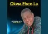 Ikenna Boy – Gwam Kpa Mji Eme Uwa