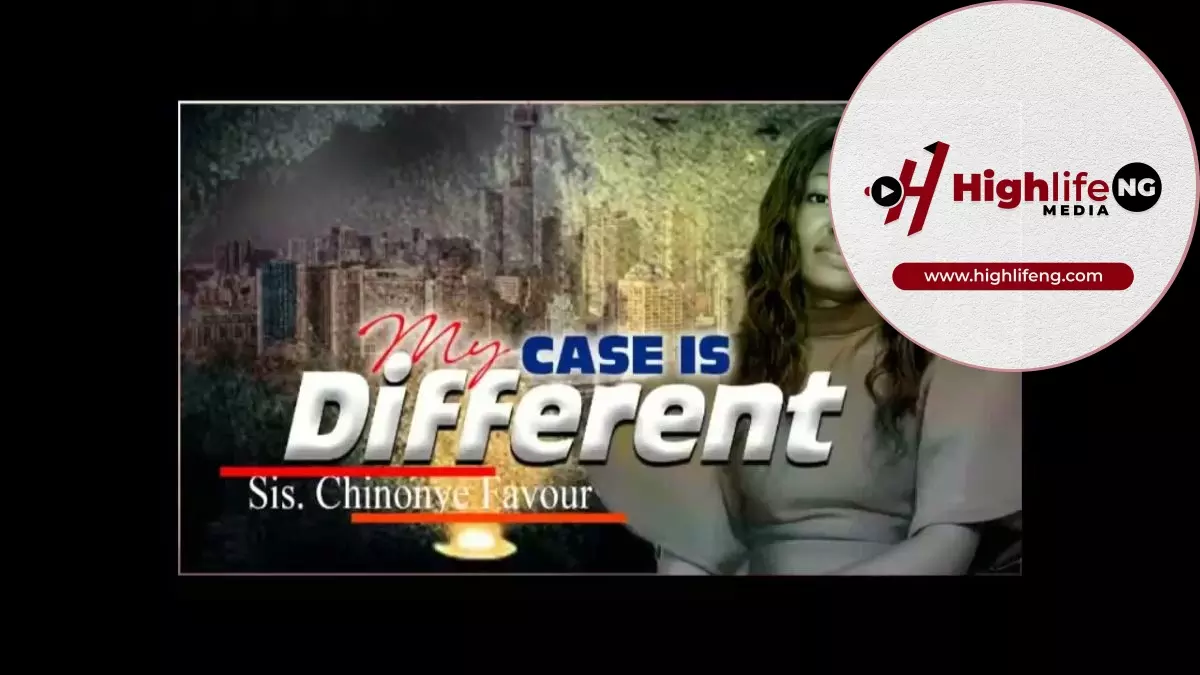Sis. Chinonye Favour – My Case Is Different