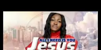 Sis. Chinonye Favour –  All I Need Is You Jesus
