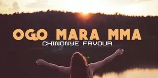 Sis. Chinonye Favour – Ogo Mara Mma